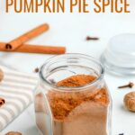 Pumpkin Pie Spice Recipe made with only five ingredients.  Add the flavors of fall to your favorite recipes like pies, cookies, smoothies, and more with this simple blend of warm spices!