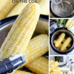 Instant Pot Corn on the Cob - the easiest way to make corn on the cob! Tender and juicy corn on the cob that cooks in two minutes and is full of flavor.