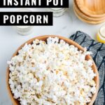 Instant Pot Popcorn is an easy and delicious way to make your favorite snack! Ditch the microwave and processed bagged stuff by using this simple method instead.