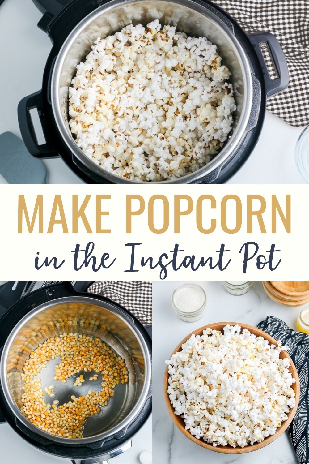 Instant Pot Popcorn The Easiest and Best Method! Farmette Kitchen