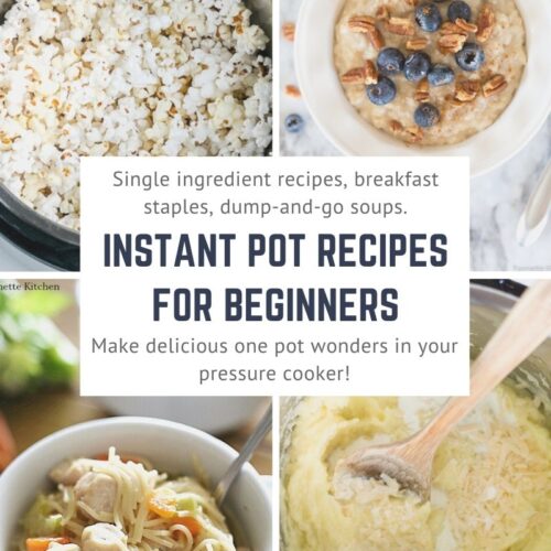 instant pot popcorn, instant pot oatmeal, instant pot chicken noodle soup, instant pot mashed potatoes